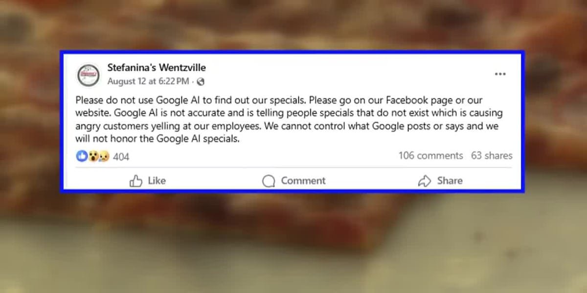 ‘Please do not use Google AI to find out our specials, ’ Wentzville restaurant asks patrons ‘Please do not use Google AI to find out our specials, ’ Wentzville restaurant asks patrons