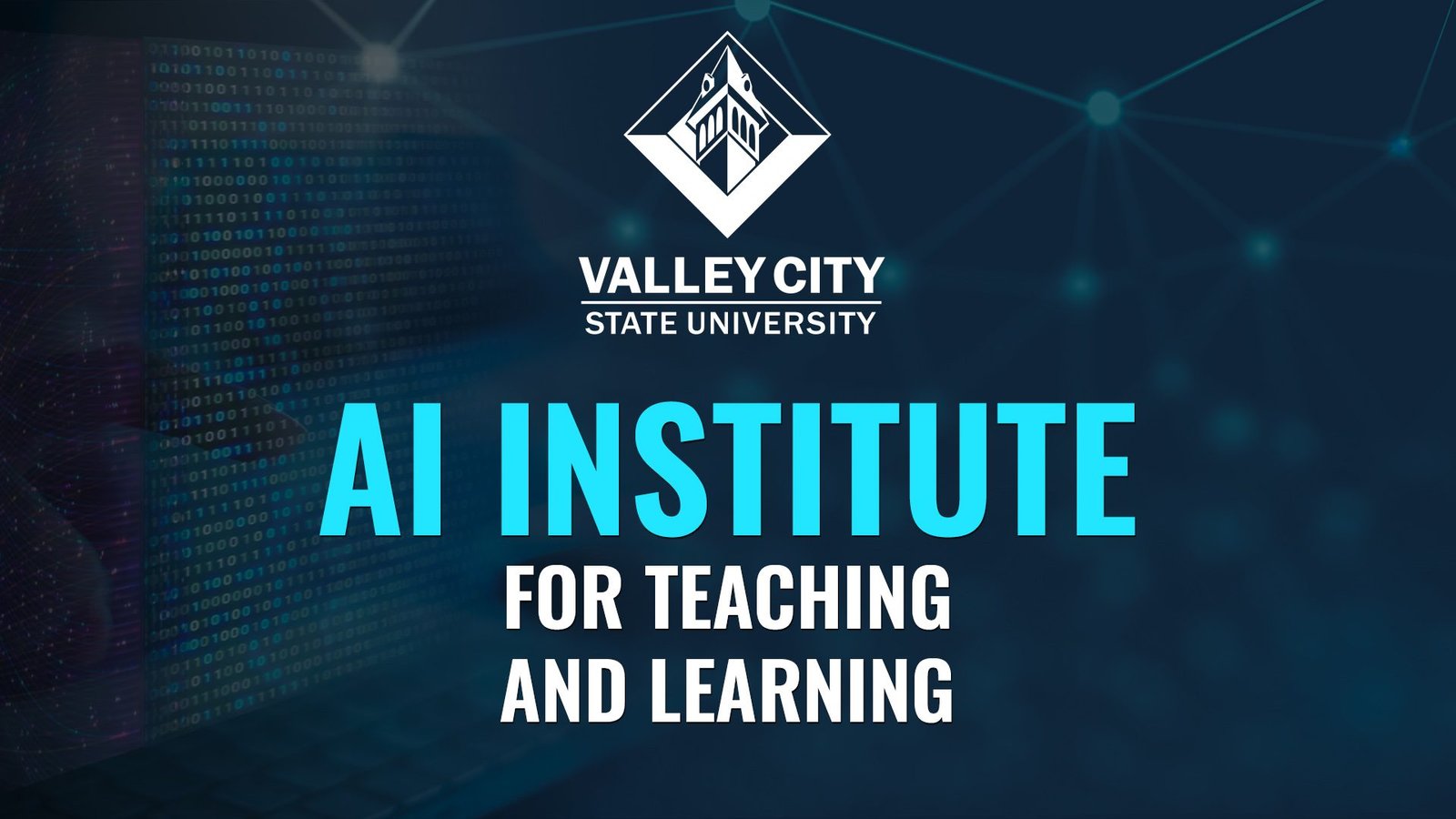 VCSU Establishes AI Institute for Teaching and Learning VCSU Establishes AI Institute for Teaching and Learning