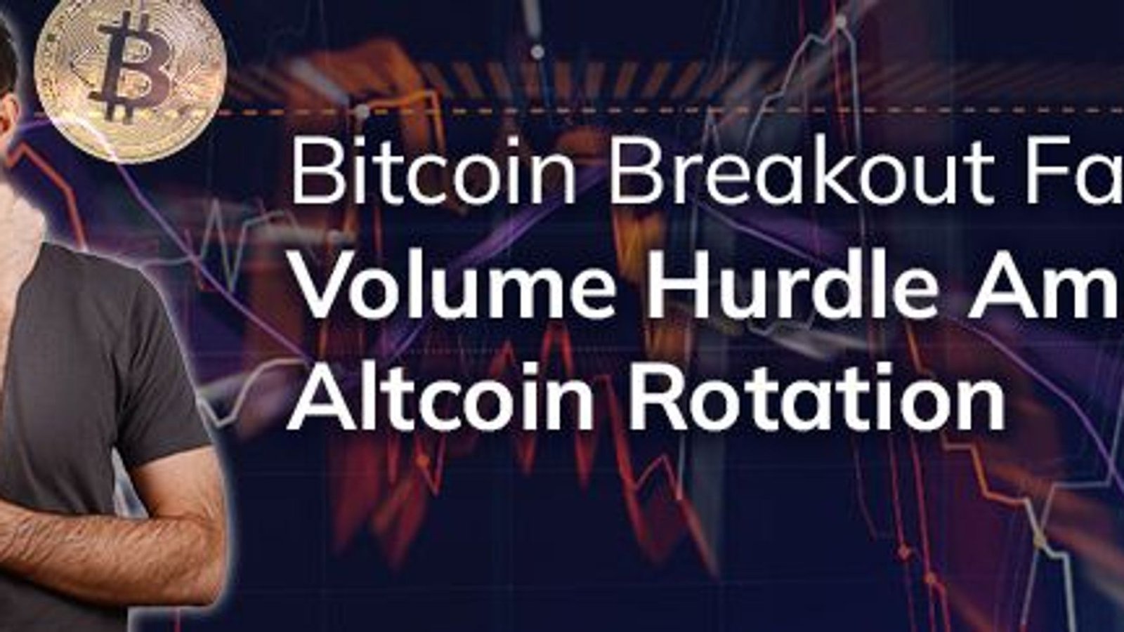 Bitcoin breakout faces volume hurdle amid altcoin rotation