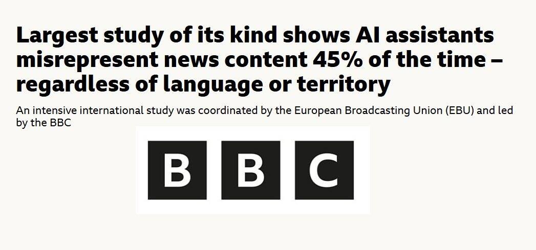 BBC Finds That 45% of AI Queries Produce Erroneous Answers – JOSH BERSIN