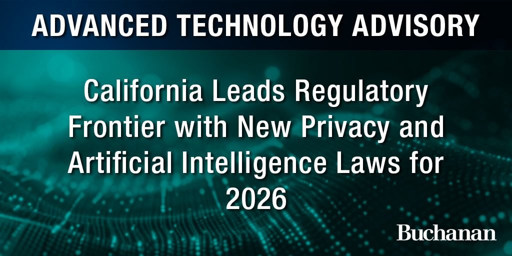 California Leads Regulatory Frontier with New Privacy and Artificial Intelligence Laws for 2026